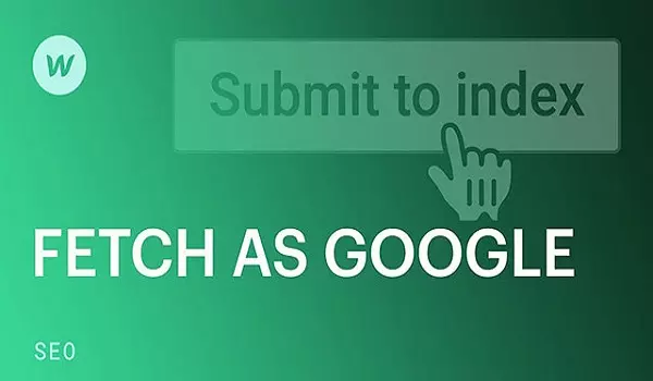 Sử dụng tính năng Fetch as Google trong Google Search Console Sử dụng tính năng Fetch as Google trong Google Search Console