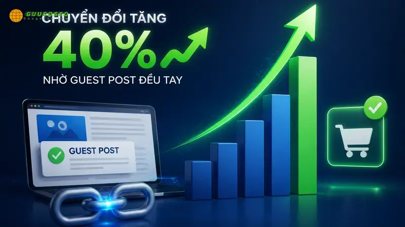 Guest Post Là Gì? Hướng Dẫn Cách Xây Dựng Guest Post Chất Lượng 2 Lợi ích khi triển khai guest post
