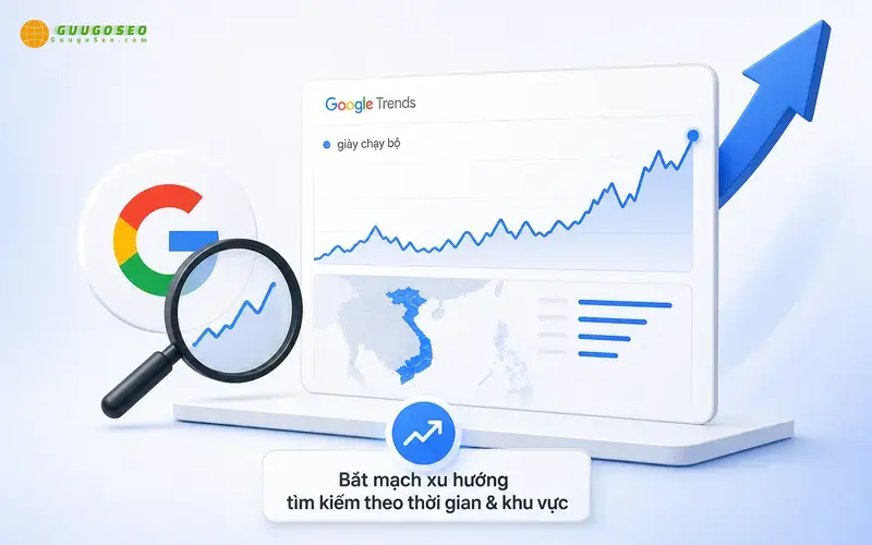 1. Google Trends – Bắt mạch xu hướng tìm kiếm, săn insight ngách