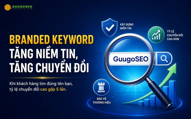 Branded Keyword là gì trong SEO: Cách Tối Ưu