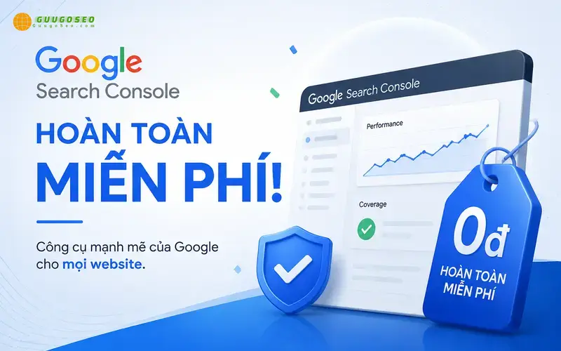 Google Search Console có miễn phí thật không? Google Search Console có miễn phí thật không?